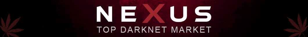 Nexus Darknet Market Advertisement